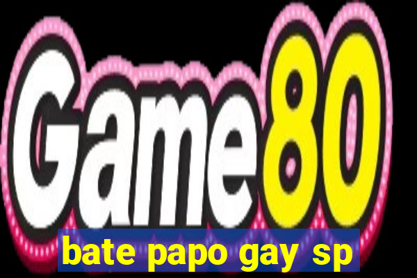 bate papo gay sp